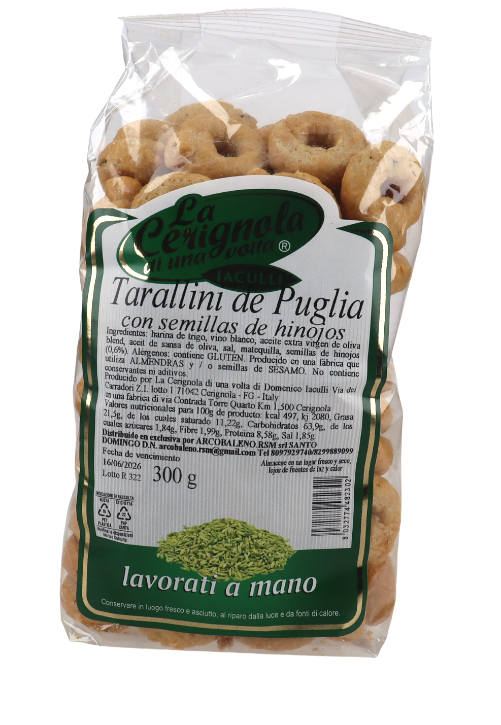 LA CERIGNOLA TARALLI ACEITE DE HINOJO 300 GRS
